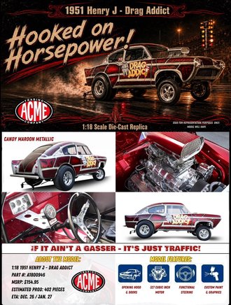 1:18 1951 Henry J Gasser - Drag Addict 1:18 1951 Henry J Gasser - Drag Addict