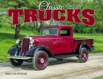 2026 Calendar - Classic Pickup Trucks