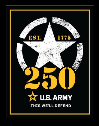Metal Sign - U.S. Army 250 Years - Since 1775 - This We'll Defend