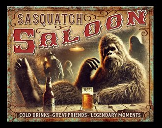 Metal Sign - Sasquatch Saloon