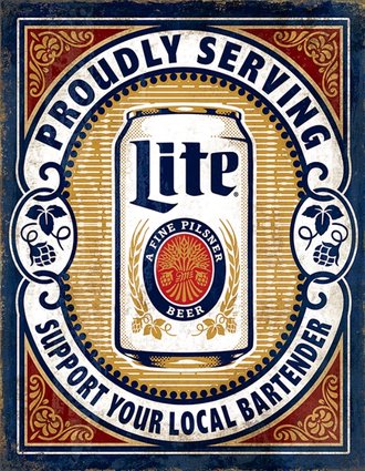 Metal Sign - Miller Lite - Proudly Serving Metal Sign - Miller Lite - Proudly Serving